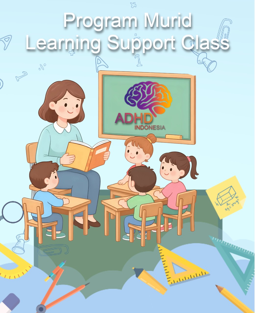 Program ADHD Indonesia Provinsi Riau Kelas Pendampingan Belajar (Learning Support Class)